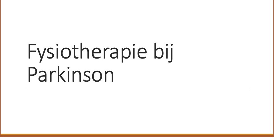 Fysiotherapie en Parkinson Lotte Janssen